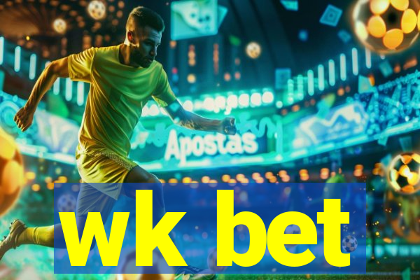 wk bet